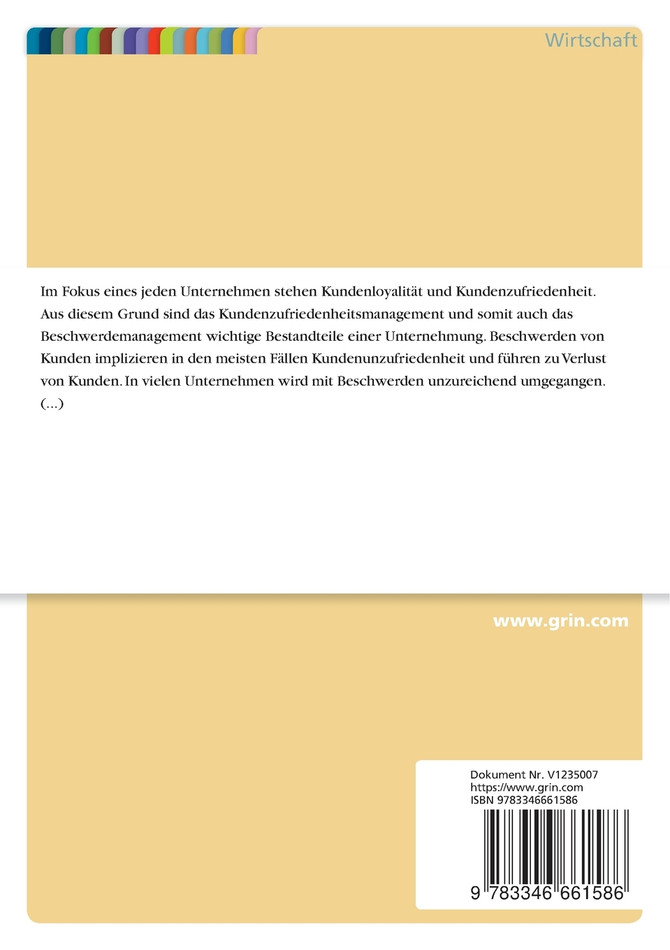 Beschwerdemanagement zur Verbesserung der Kundenzufriedenheit. Ziele und Phasen des Beschwerdemanagementprozesses