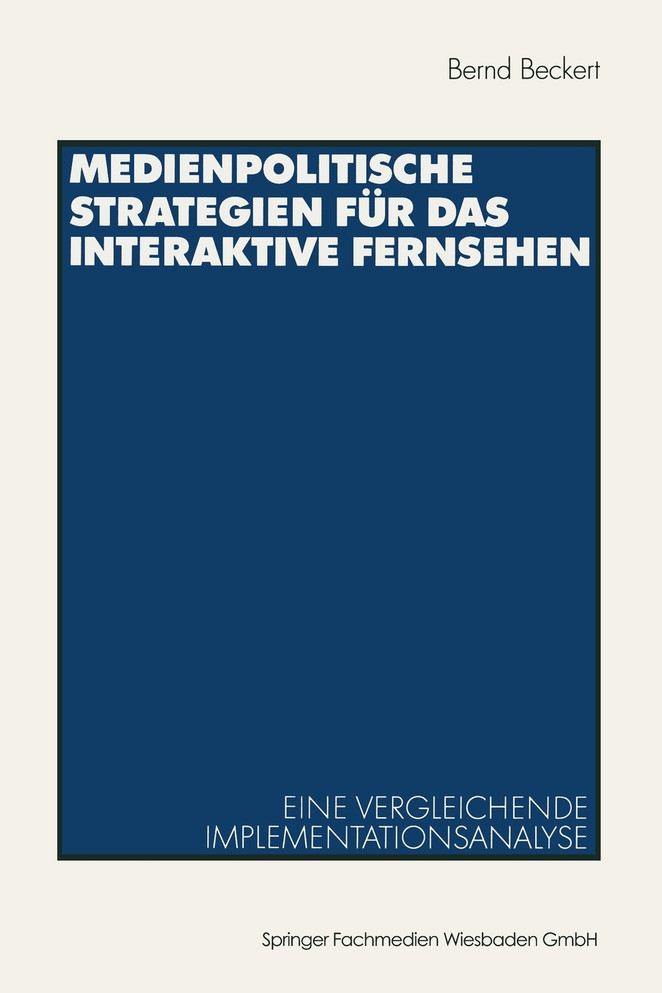 Medienpolitische Strategien Fur Das Interaktive Fernsehen