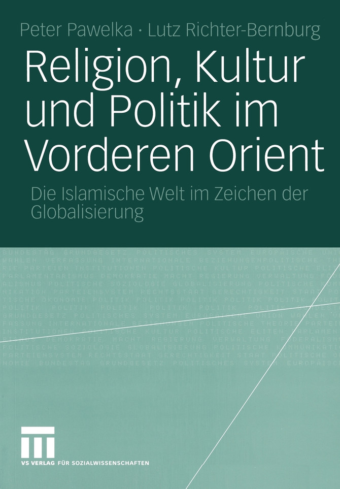 Religion, Kultur und Politik im Vorderen Orient