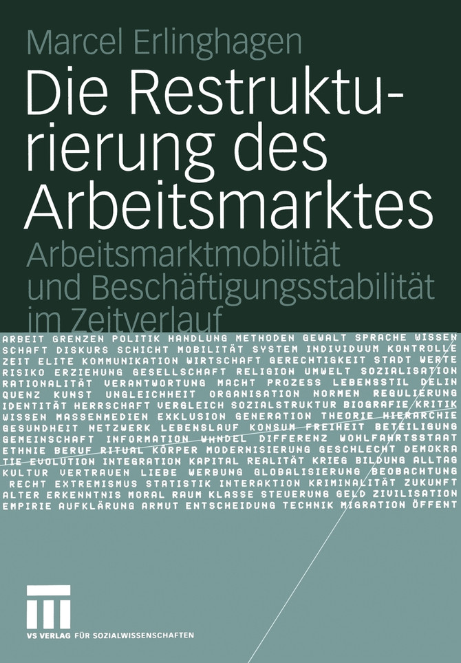 Die Restrukturierung des Arbeitsmarktes