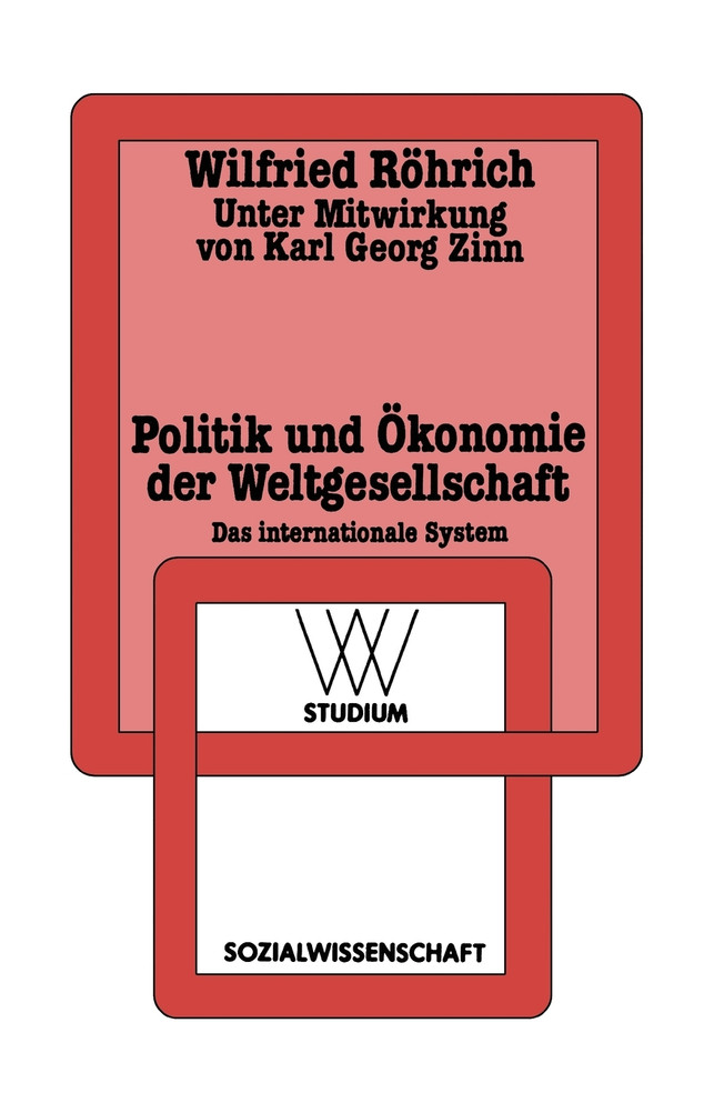 Politik und Ökonomie der Weltgesellschaft