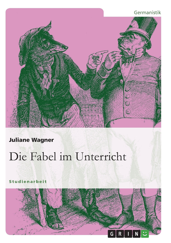 Die Fabel im Unterricht