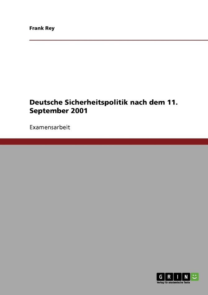 Deutsche Sicherheitspolitik nach dem 11. September 2001