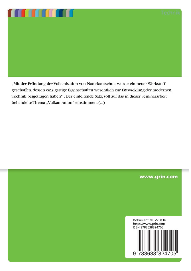 Der Vorgang der Vulkanisation. Anwendungen und Verfahrensarten