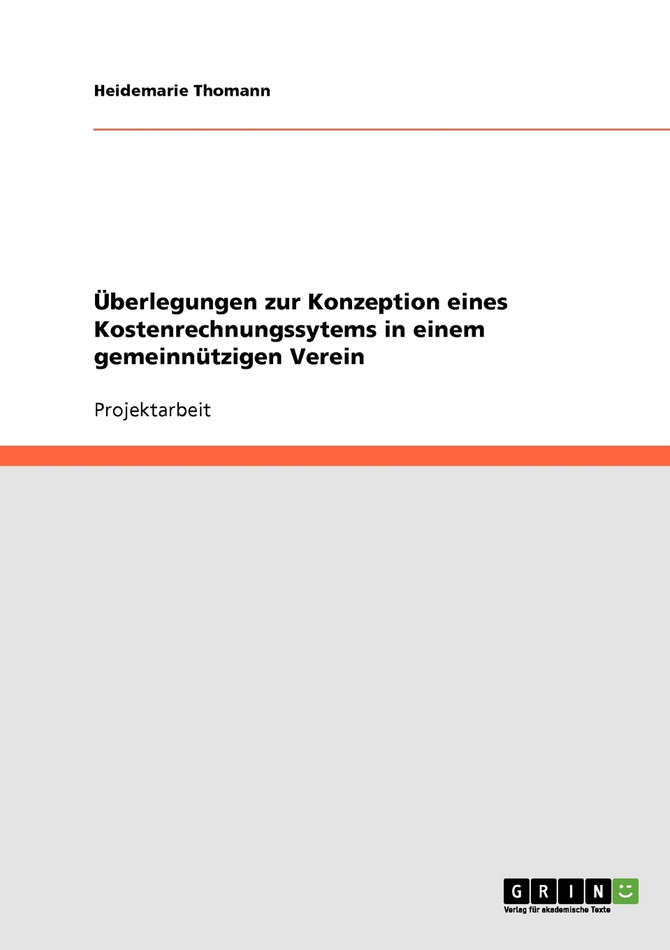 Überlegungen zur Konzeption eines Kostenrechnungssytems in einem gemeinnützigen Verein
