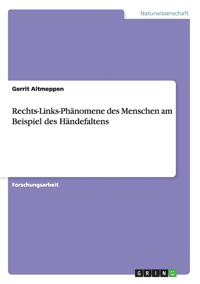 Rechts-Links-Phänomene des Menschen am Beispiel des Händefaltens