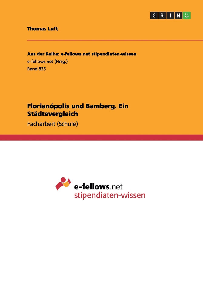 Florianópolis und Bamberg. Ein Städtevergleich