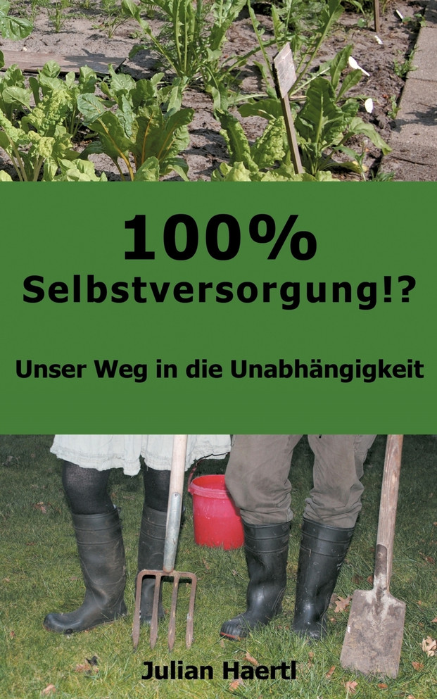 100% Selbstversorgung!?