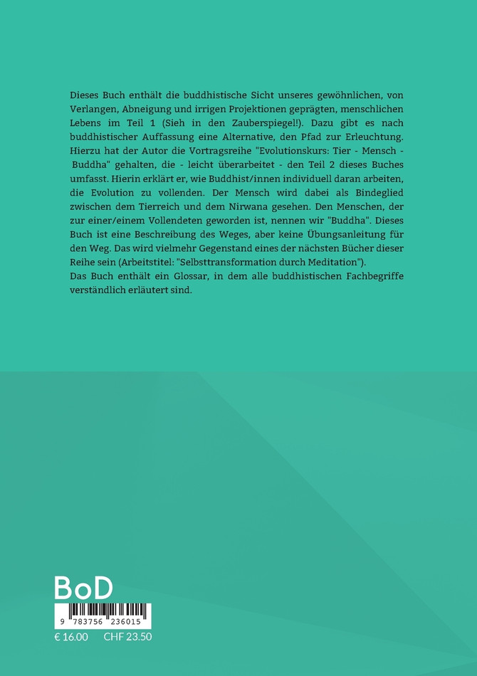 Evolviere zur/zum Buddha!