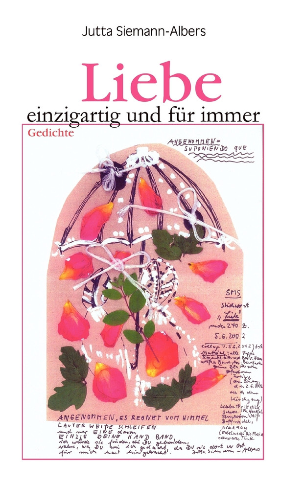 Liebe - einzigartig und für immer