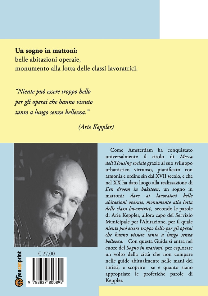 Amsterdam Sconosciuta Una Guida per pochi