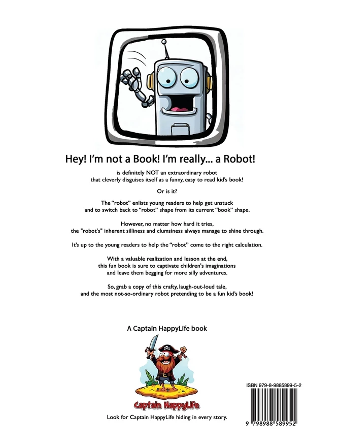 Hey! I'm not a Book! I'm really... a Robot!