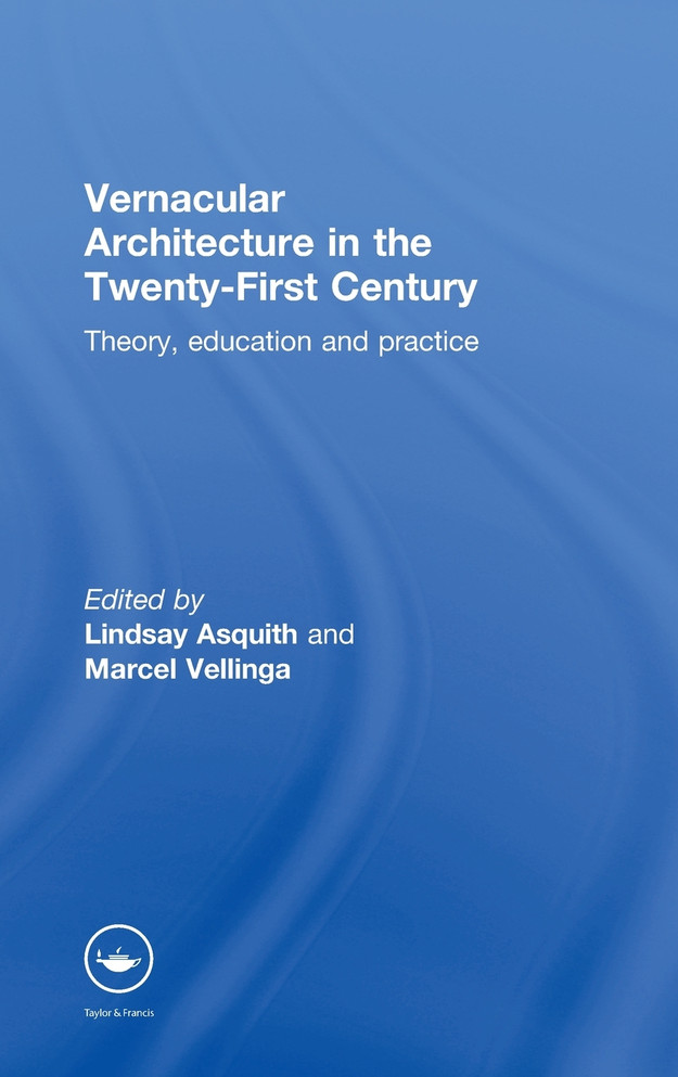Vernacular Architecture in the 21st Century
