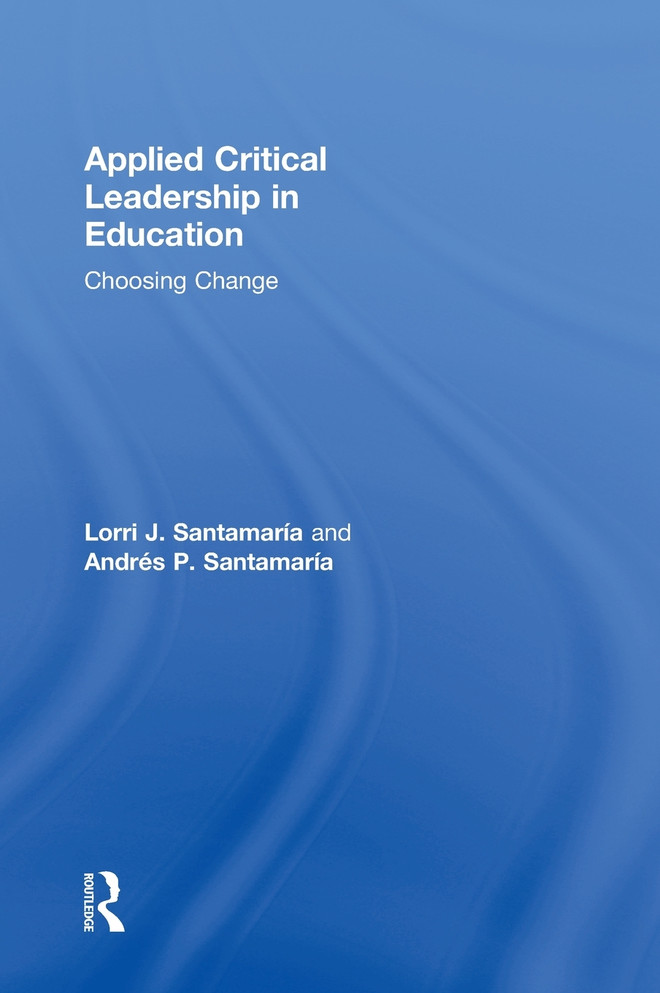 Applied Critical Leadership in Education