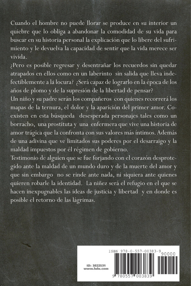 El Hombre Que No Podia Llorar