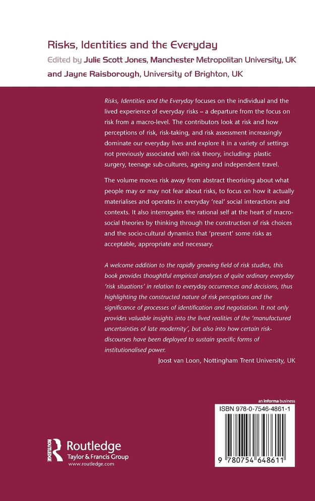 Risks, Identities and the Everyday