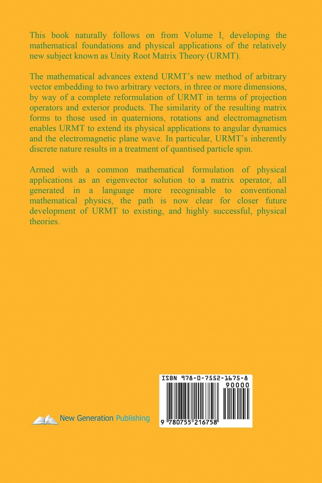 Unity Root Matrix Theory - Mathematical and Physical Advances - Volume II