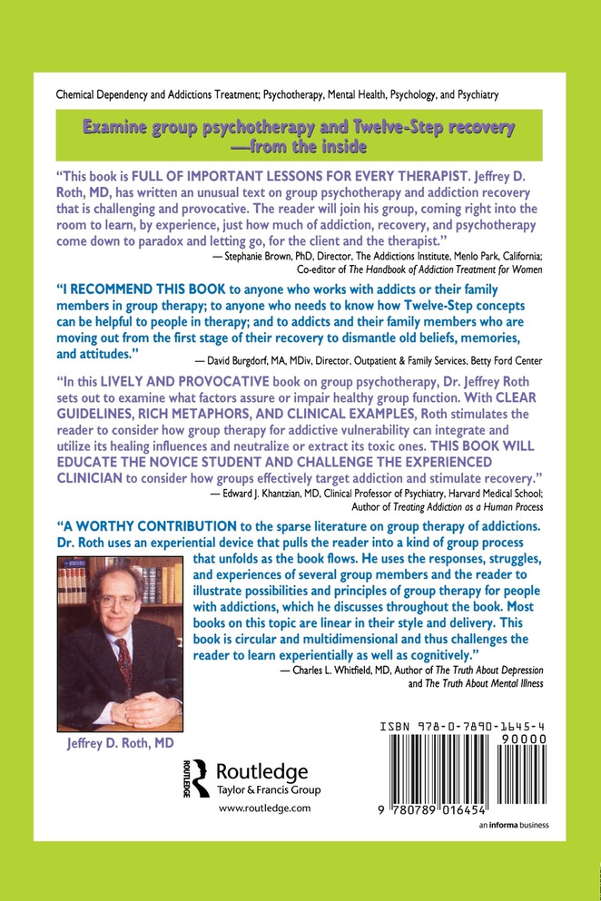 Group Psychotherapy and Recovery from Addiction