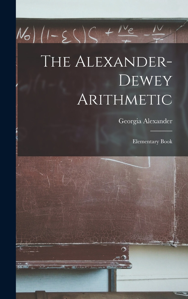 The Alexander-dewey Arithmetic