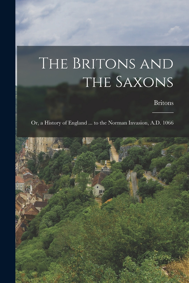 The Britons and the Saxons