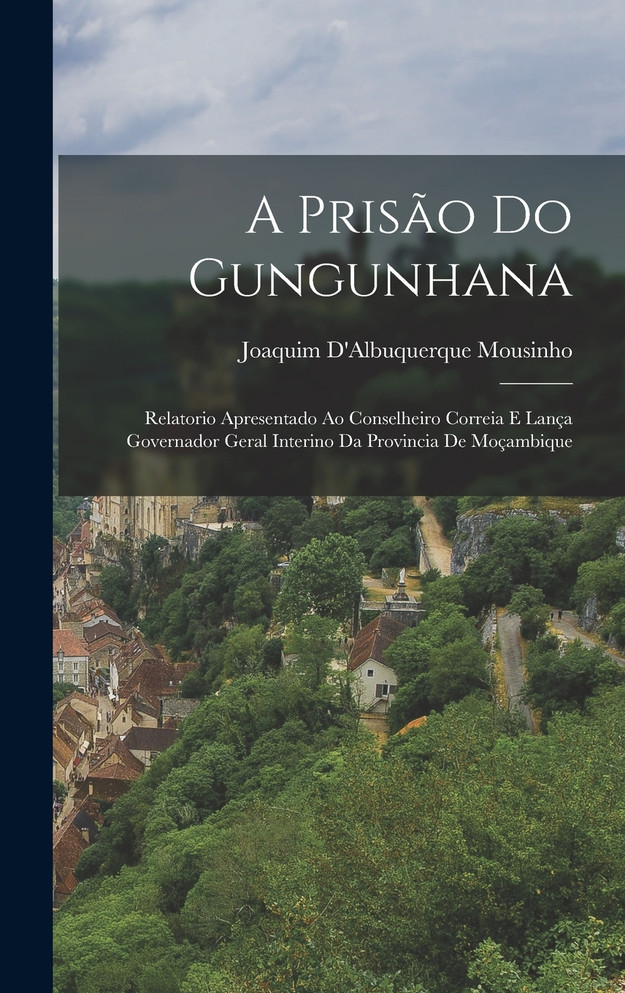 A Prisão Do Gungunhana