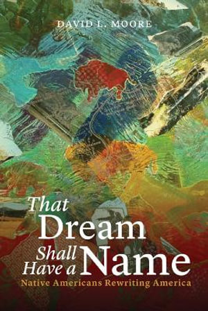 That Dream Shall Have a Name