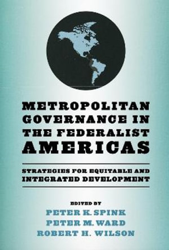 Metropolitan Governance in the Federalist Americas