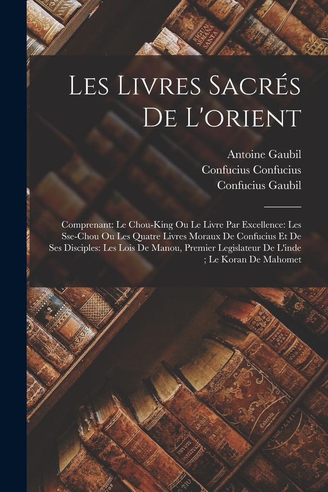 Les Livres Sacrés De L'orient