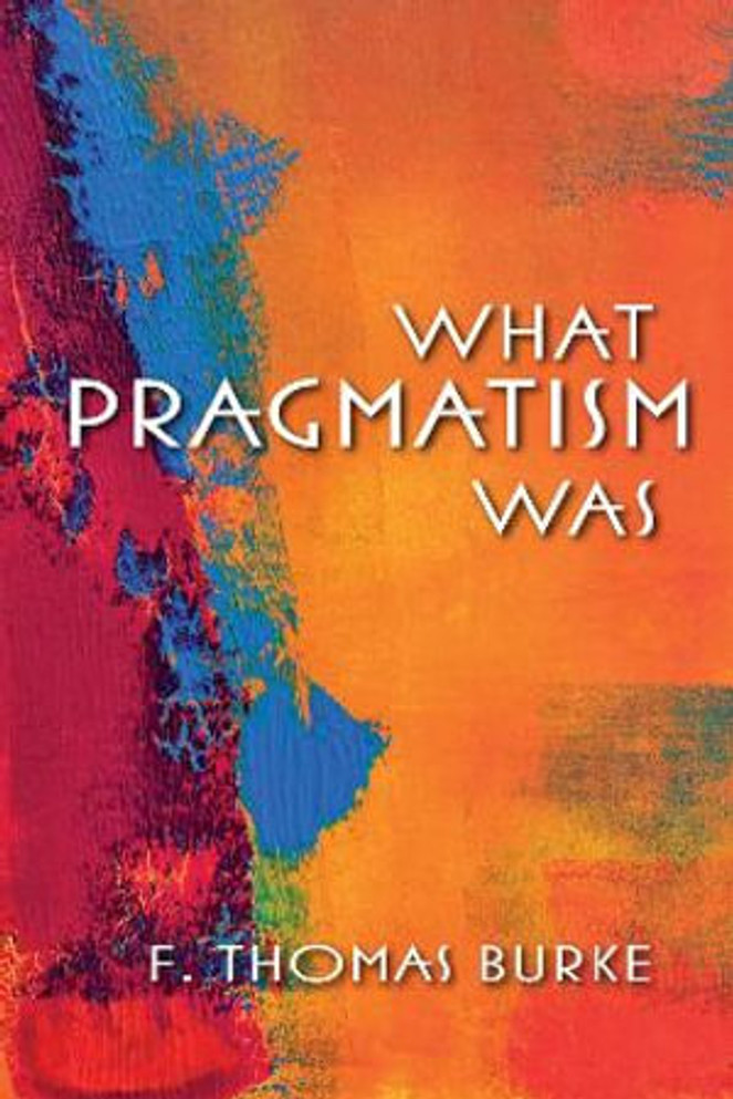 What Pragmatism Was