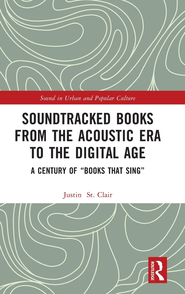Soundtracked Books from the Acoustic Era to the Digital Age