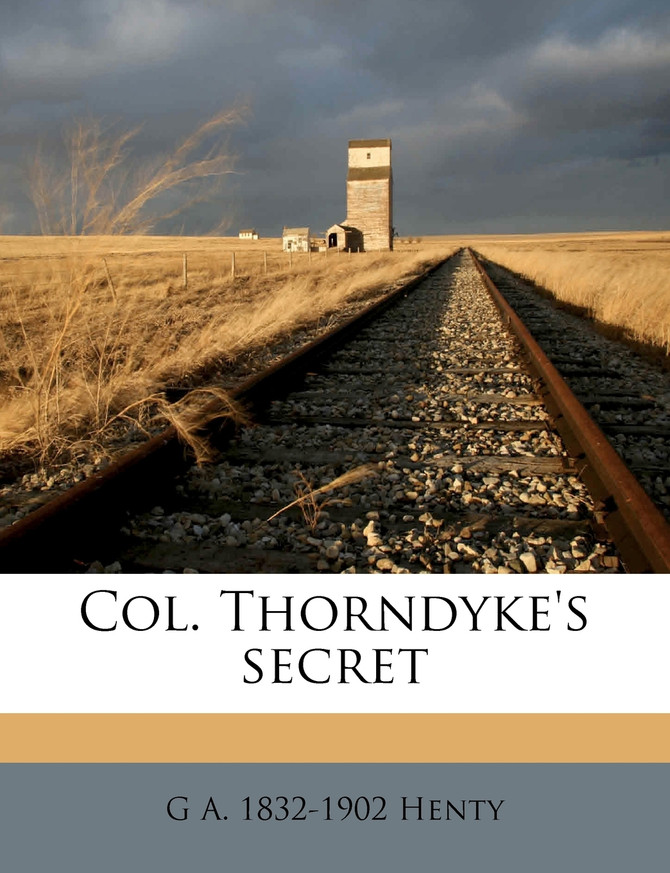 Col. Thorndyke's secret