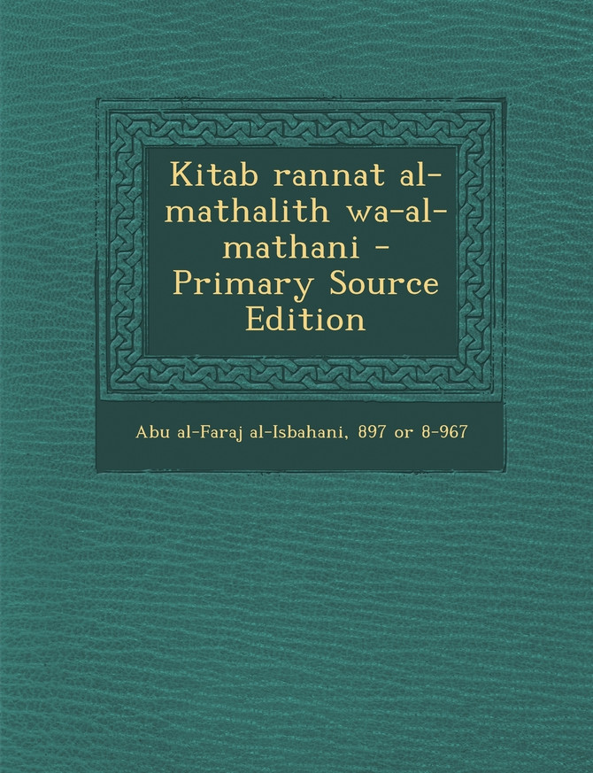Kitab rannat al-mathalith wa-al-mathani