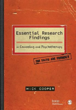 Essential Research Findings in Counselling and Psychotherapy