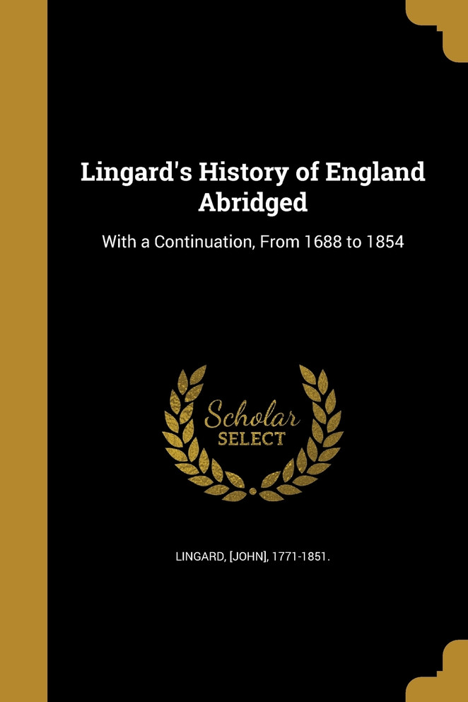 Lingard's History of England Abridged