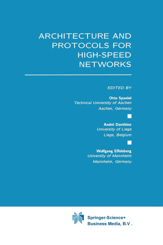 Architecture and Protocols for High-Speed Networks