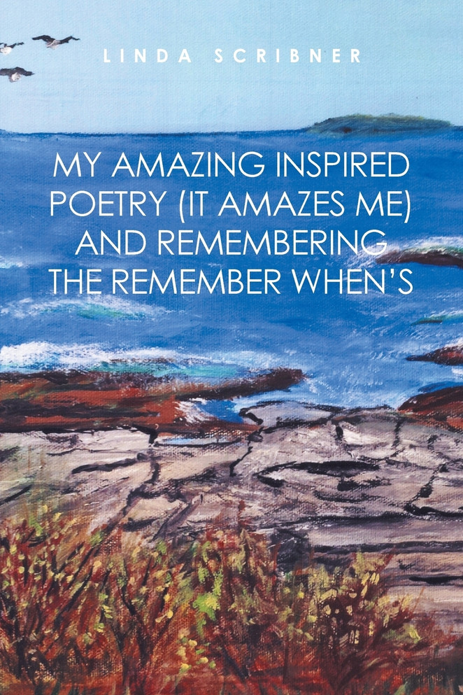 My Amazing Inspired Poetry (It Amazes Me) and Remembering the Remember When's
