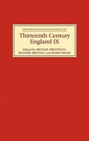 Thirteenth Century England IX