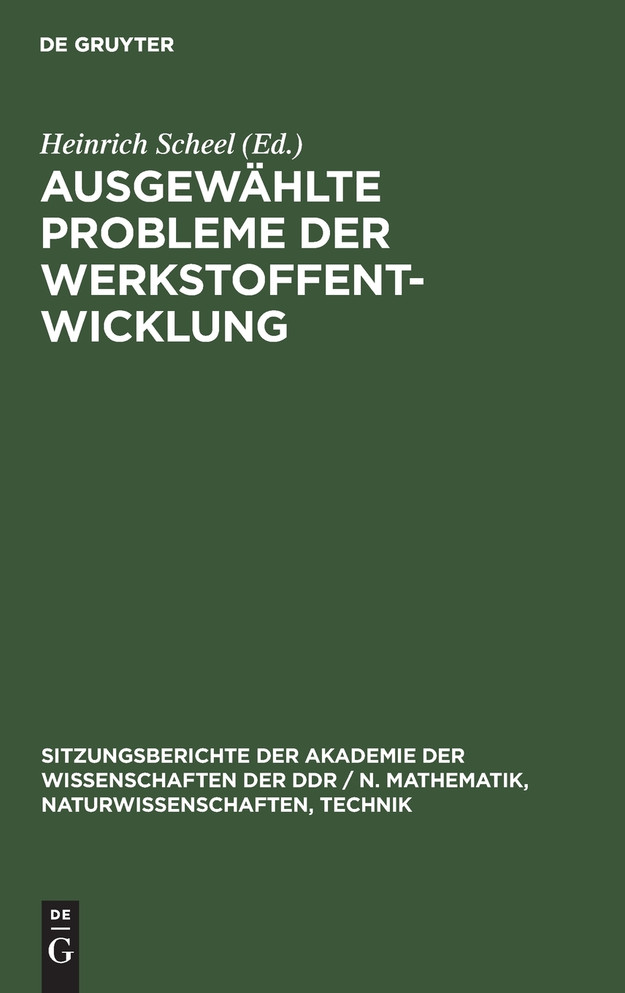 Ausgewählte Probleme der Werkstoffentwicklung