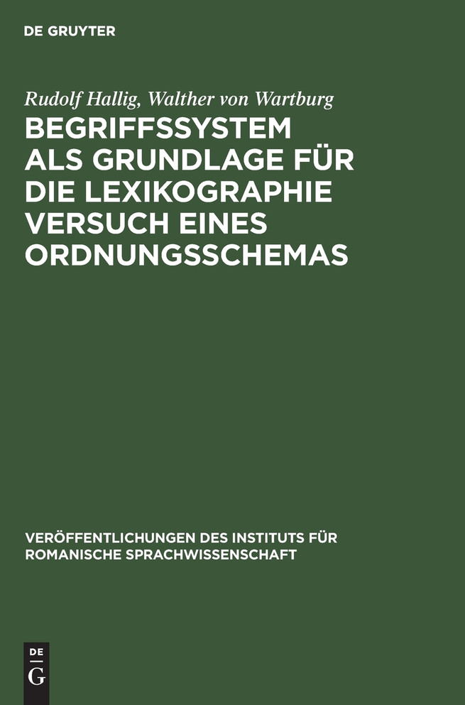 Begriffssystem als Grundlage für die Lexikographie Versuch eines Ordnungsschemas