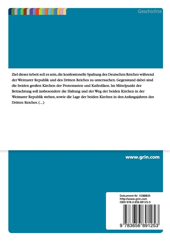 Die konfessionelle Spaltung im Deutschland der „Weimarer Republik" und des „Dritten Reiches"