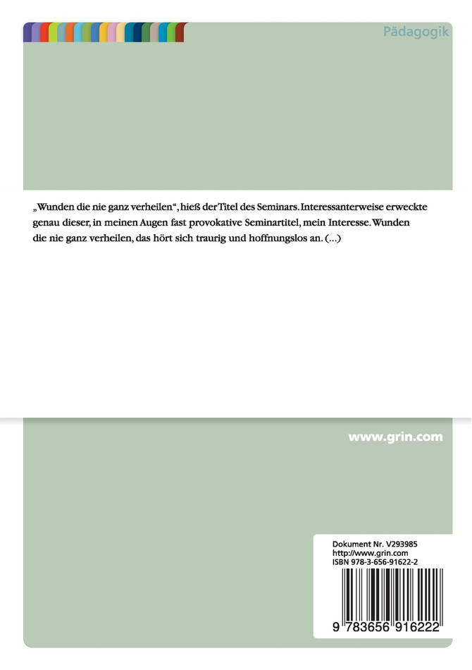 "Wunden die nie ganz verheilen". Sexueller Missbrauch von Kindern im familiären Umfeld