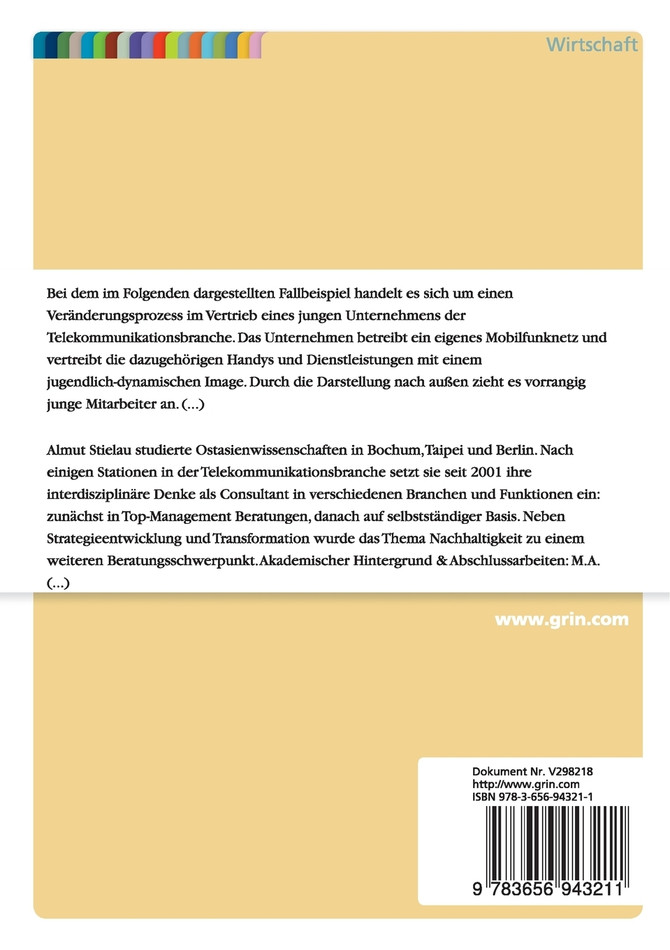 Anpassung als unternehmerischer Veränderungsprozess. Fallbeispiel Telekommunikation