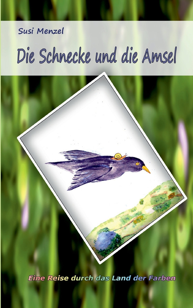 Die Schnecke und die Amsel