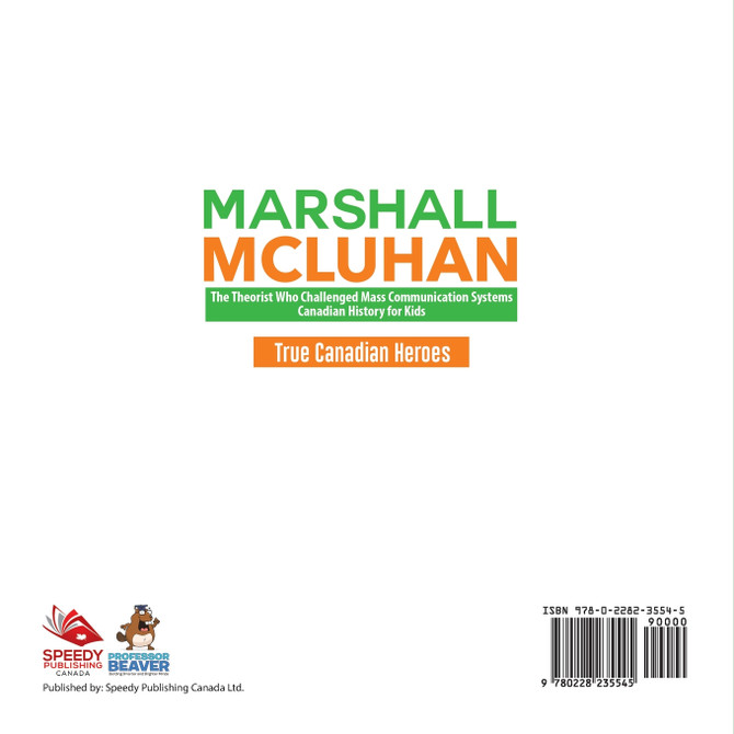 Marshall McLuhan - The Theorist Who Challenged Mass Communication Systems | Canadian History for Kids | True Canadian Heroes