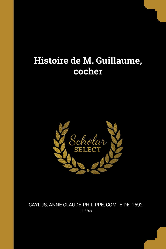 Histoire de M. Guillaume, cocher