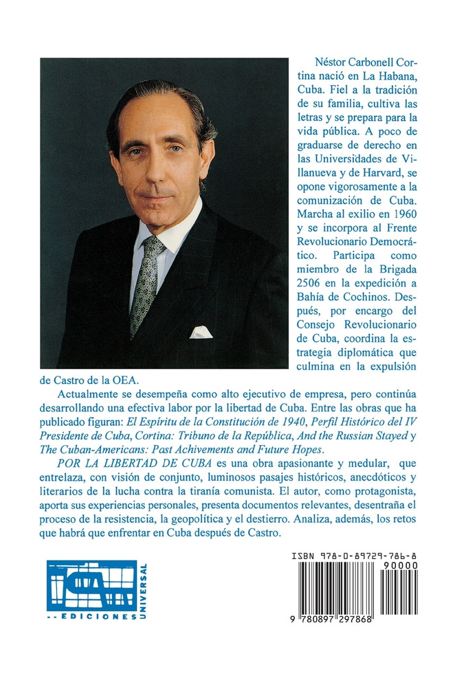 POR LA LIBERTAD DE CUBA. UNA HISTORIA INCONCLUSA