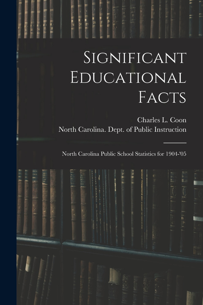 Significant Educational Facts