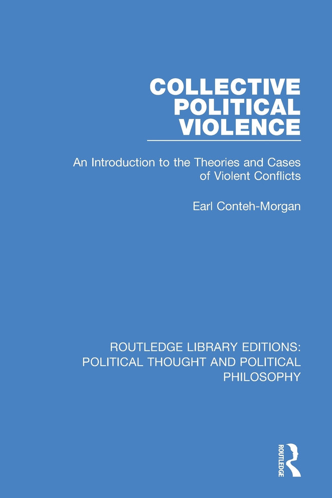 Collective Political Violence Collective Political Violence