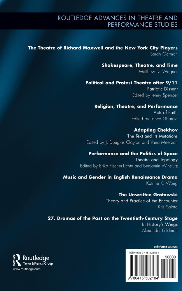 Dramas of the Past on the Twentieth-Century Stage