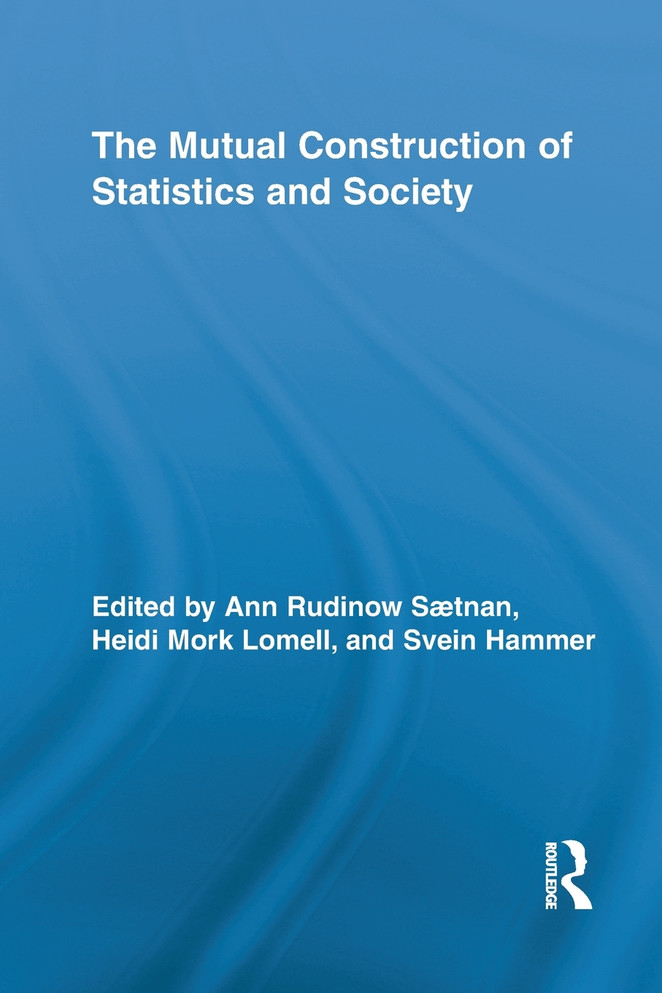The Mutual Construction of Statistics and Society